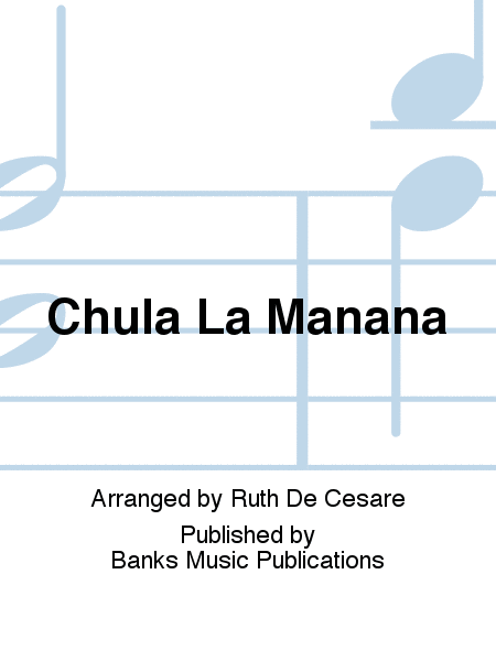 Chula La Manana