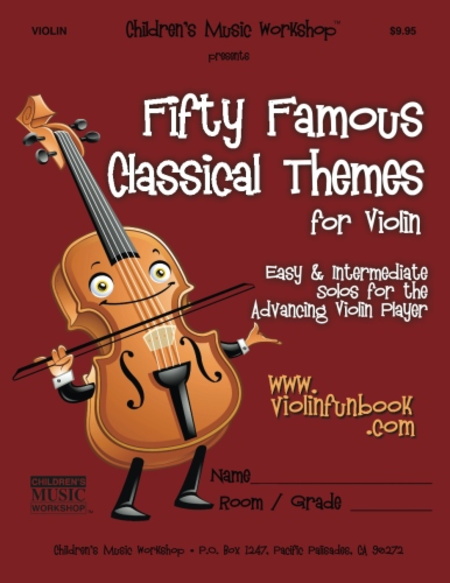 Fifty Famous Classical Themes for Violin