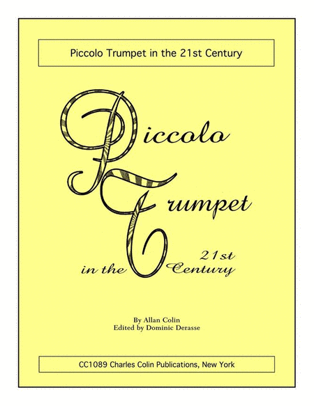 Piccolo Trumpet In The 21st Century