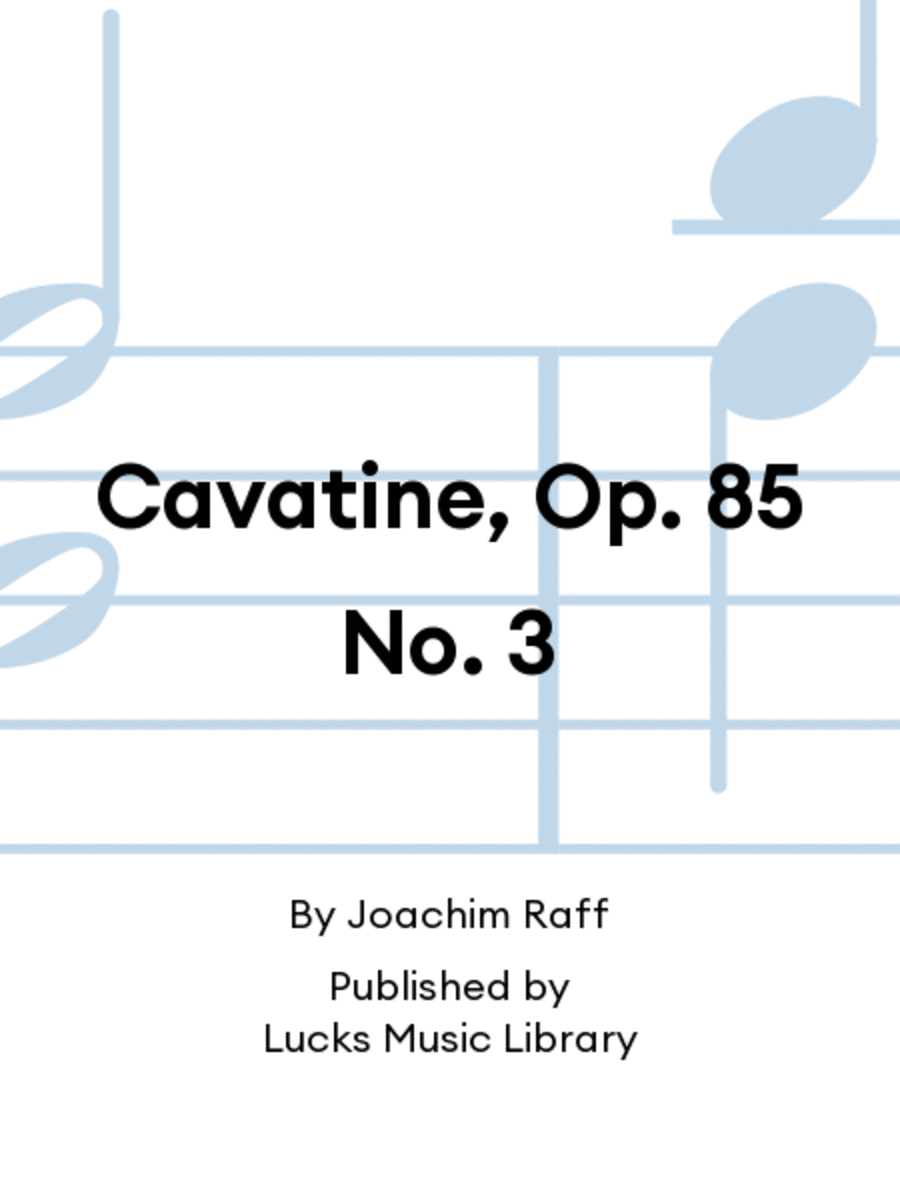 Cavatine, Op. 85 No. 3