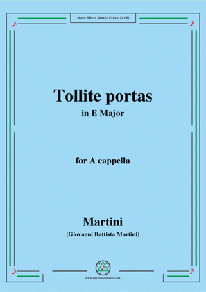 Martini-Tollite portas,in E Major,for A cappella