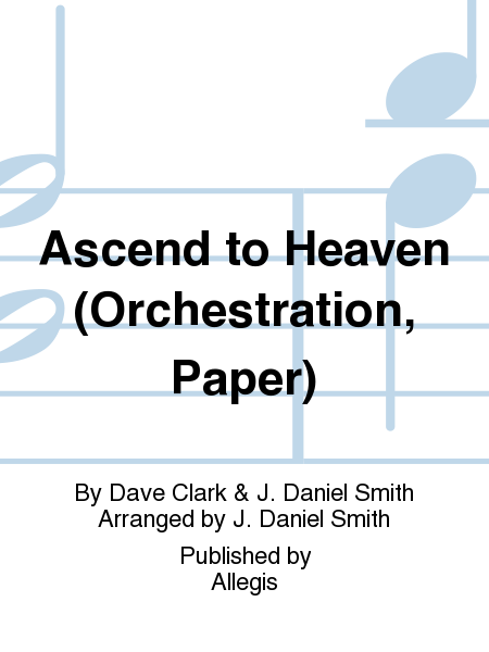 Ascend to Heaven (Orchestration, Paper)