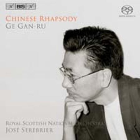 Ge Gan-Ru: Chinese Rhapsody