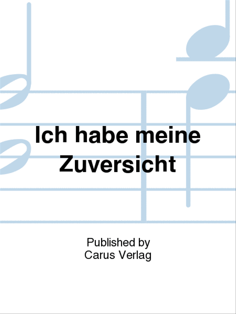 I have placed all my confidence (Ich habe meine Zuversicht) Voice scores gallery preview page 1