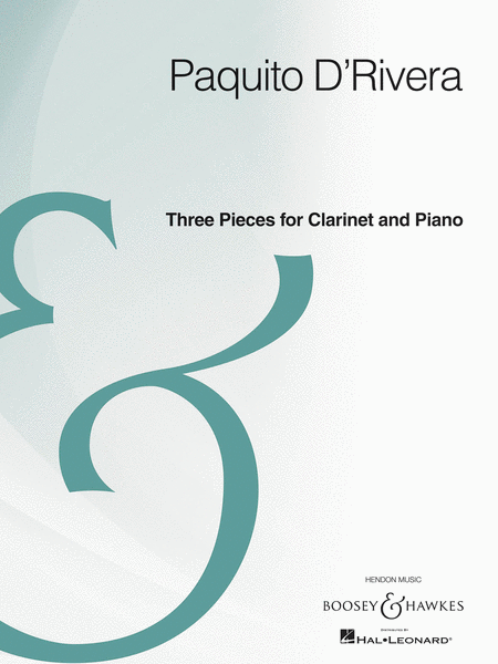 Three Pieces for Clarinet and Piano by Paquito D'Rivera Clarinet Solo - Sheet Music
