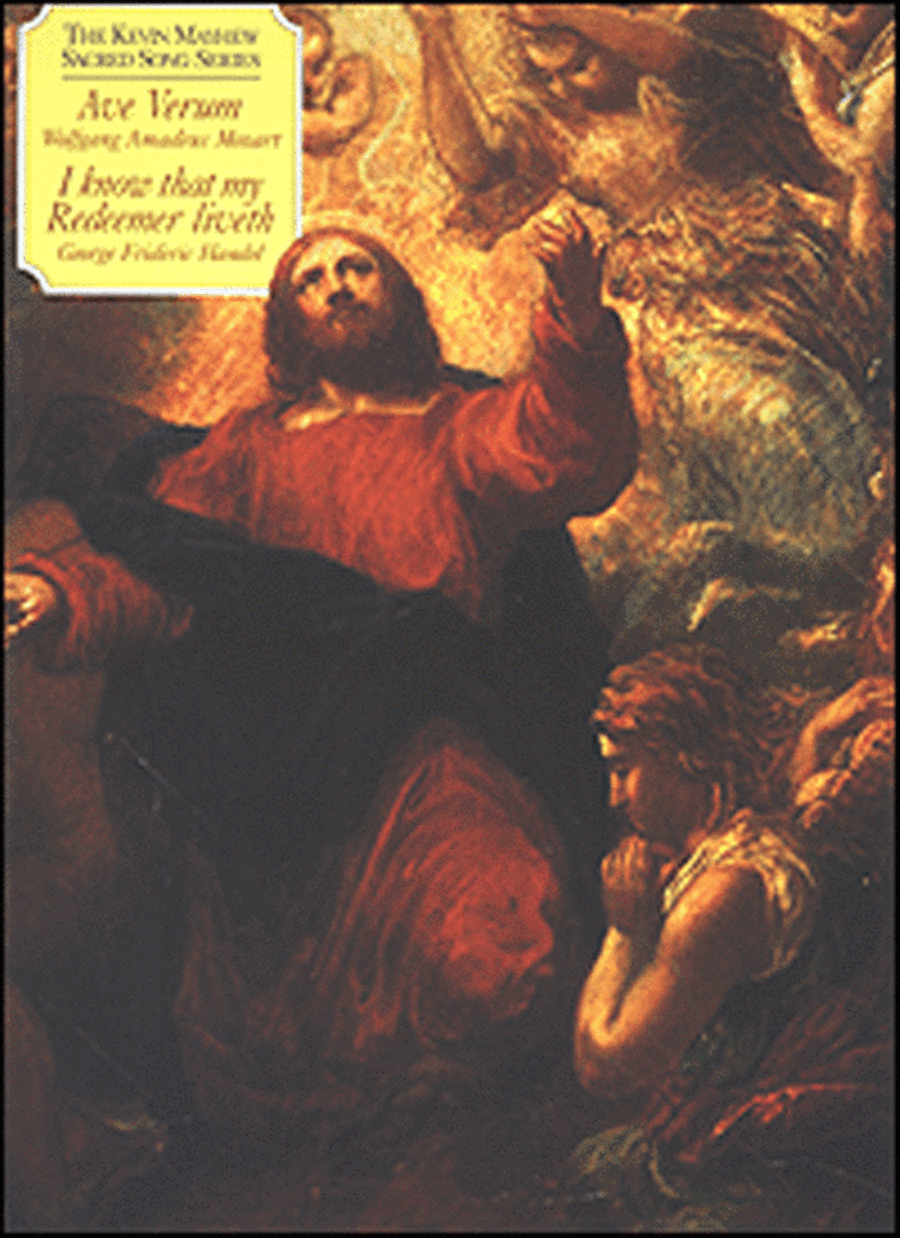 Ave Verum/ I Know that My Redeemer Liveth Voice - Sheet Music