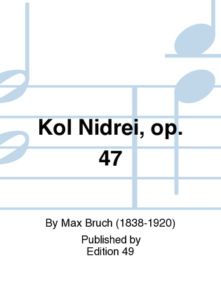 Book cover for Kol Nidrei, op. 47