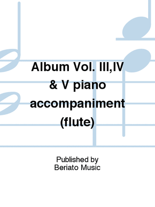 Album Vol. III,IV & V piano accompaniment (flute)