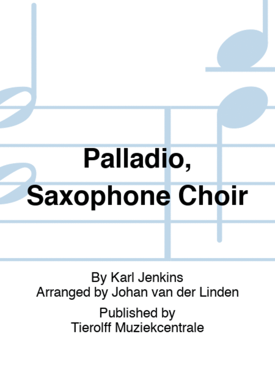 Palladio, Saxophone ensemble Saxophone Ensemble scores gallery preview page 1