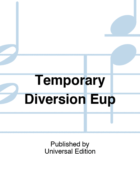 Temporary Diversion Eup