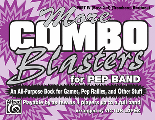 Book cover for More Combo Blasters for Pep Band - Part IV (Trombone, Baritone)