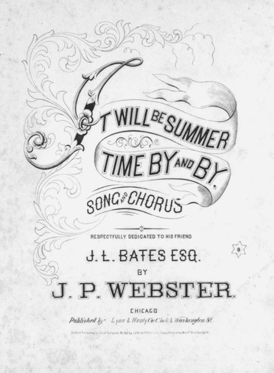 It Will Be Summer Time By and By. Song and Chorus