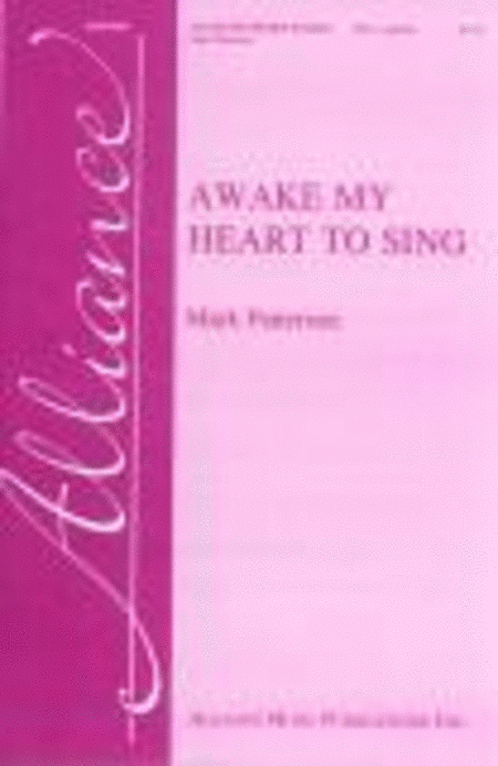 Awake My Heart to Sing
