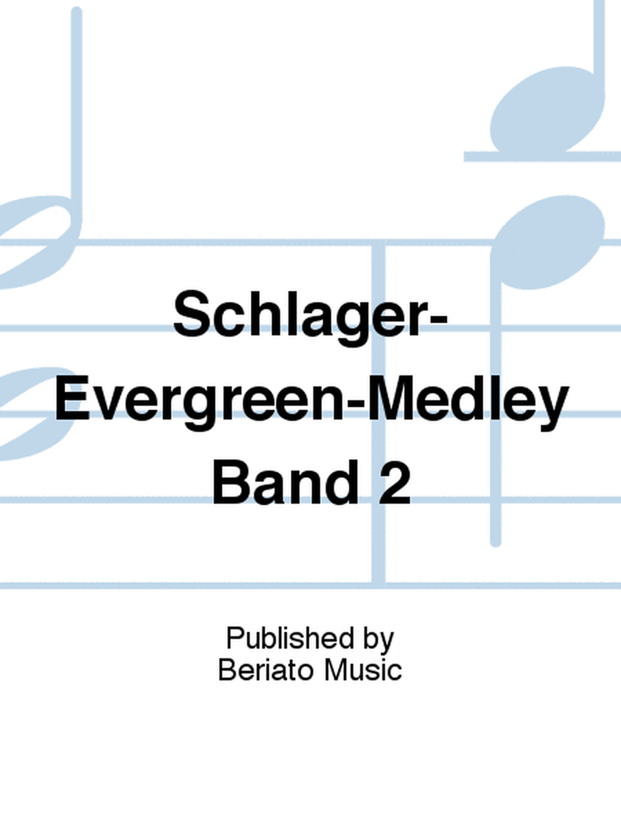 Schlager-Evergreen-Medley Band 2