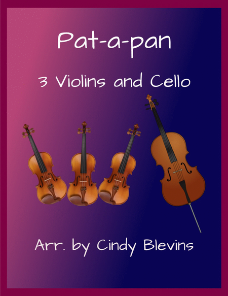Pat-a-pan, for Three Violins with Cello image number null