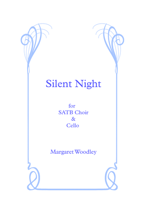 Book cover for Silent Night (new tune) - for SATB & Cello