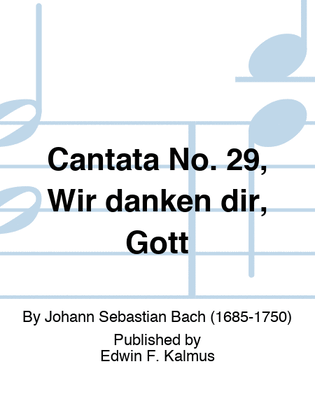 Book cover for Cantata No. 29, Wir danken dir, Gott