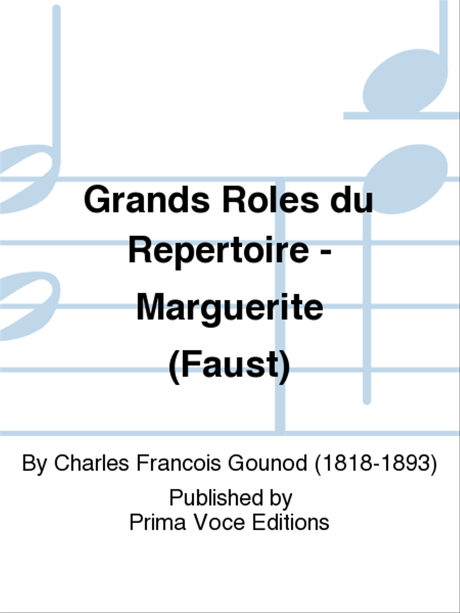 Grands Roles du Repertoire - Marguerite (Faust) Soprano Voice scores gallery preview page 1