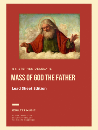 Mass of God the Father (Lead Sheet Edition)