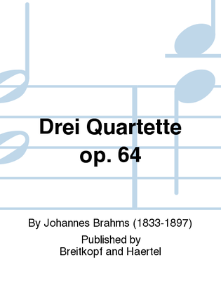 3 Quartets Op. 64