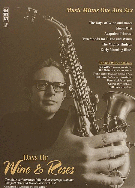Days of Wine and Roses/Sensual Sax: The Bob Wilber All-Stars