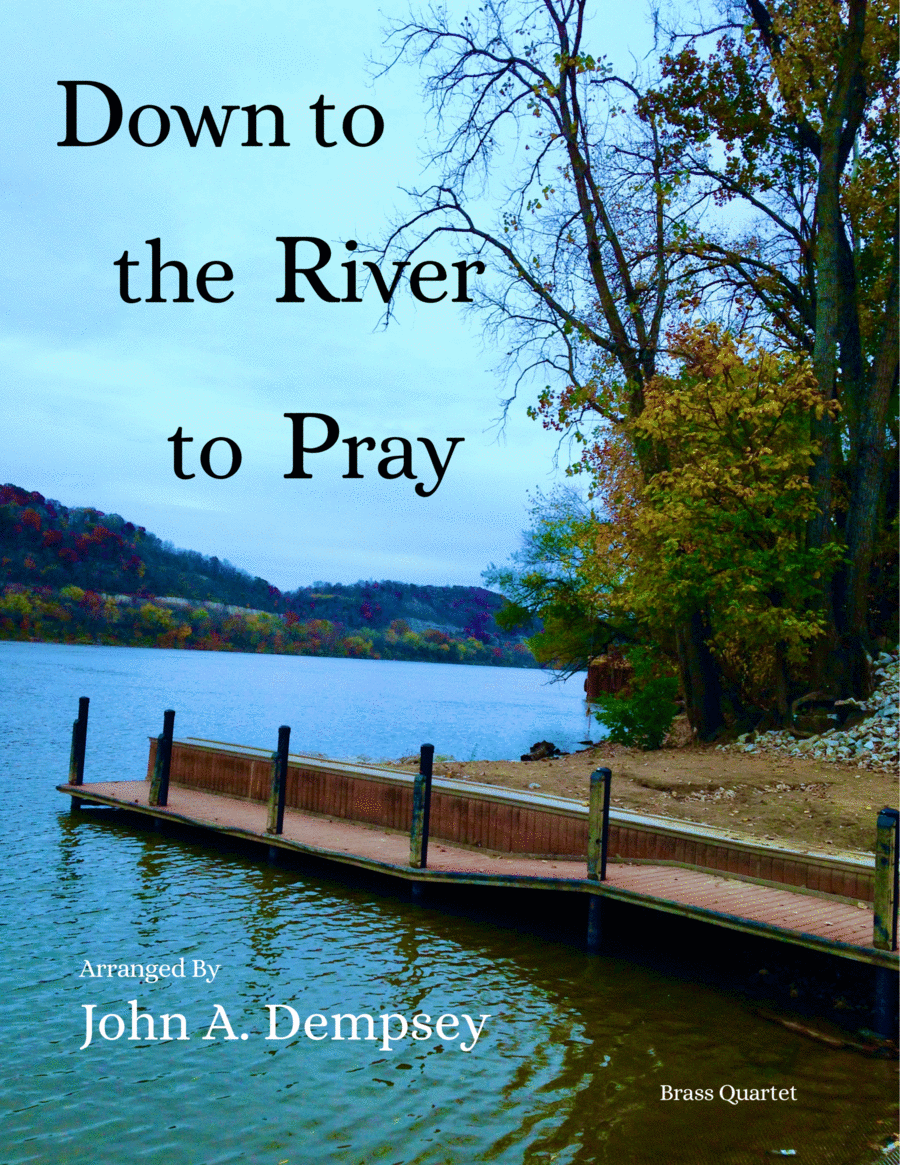 Down to the River to Pray (Brass Quartet): Three Trumpets and Trombone Brass Quartet scores gallery preview page 1