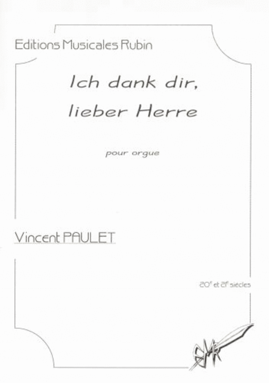 Ich dank dir, lieber herre pour orgue