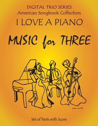 Book cover for I Love a Piano for String Trio- Violin, Viola, Cello