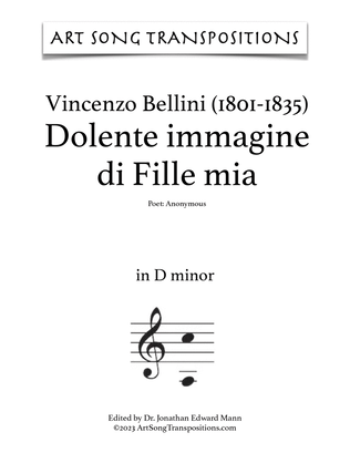 Book cover for BELLINI: Dolente immagine di Fille mia (transposed to D minor)