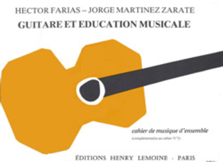 Guitare et education musicale - Volume musique d'ensemble