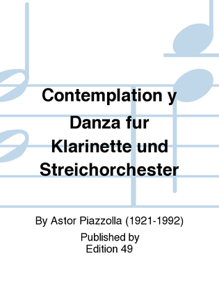 Contemplation y Danza fur Klarinette und Streichorchester
