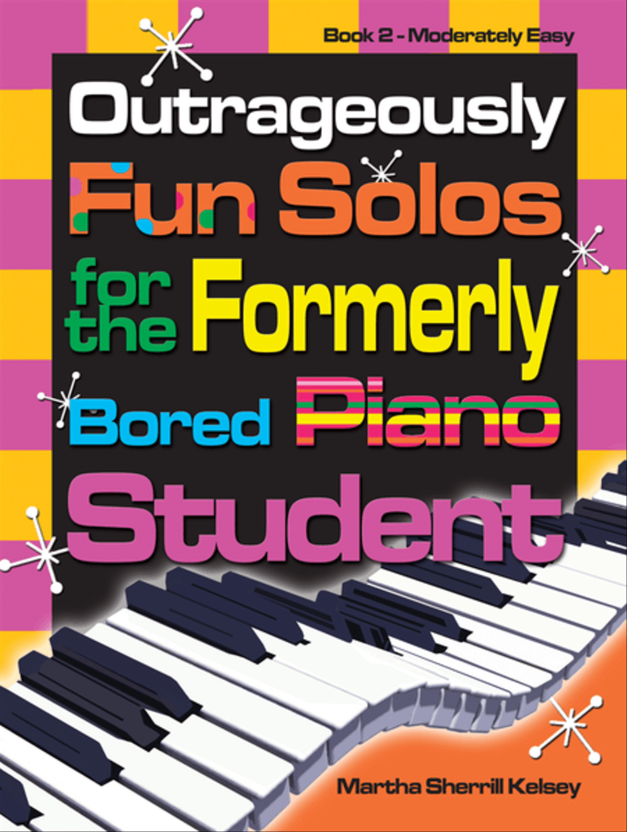Outrageously Fun Solos for the Formerly Bored Piano Student - Book 2, Mod Easy Piano Method scores gallery preview page 1
