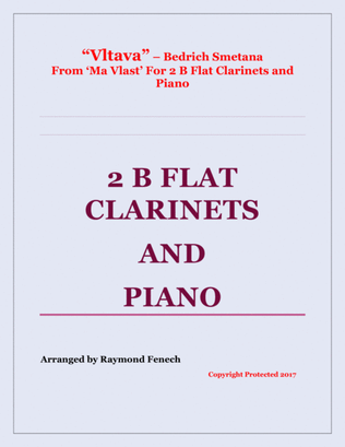 Vltava - From 'Ma Vlast' (For 2 B Flat Clarinets and Piano)