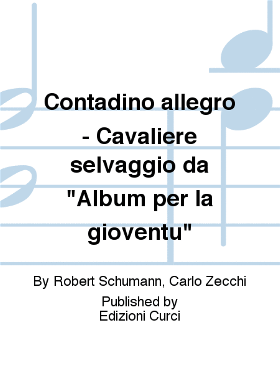 Contadino allegro - Cavaliere selvaggio da "Album per la gioventu"