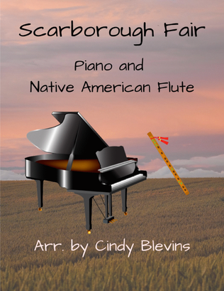 Scarborough Fair, for Piano and Native American Flute