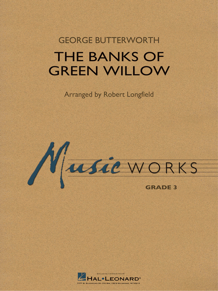 George Butterworth : The Banks of Green Willow