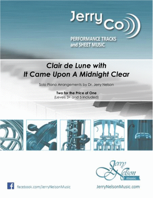 Book cover for Clair de Lune with It Came Upon The Midnight Clear (2 for 1 PIANO arrangements!)