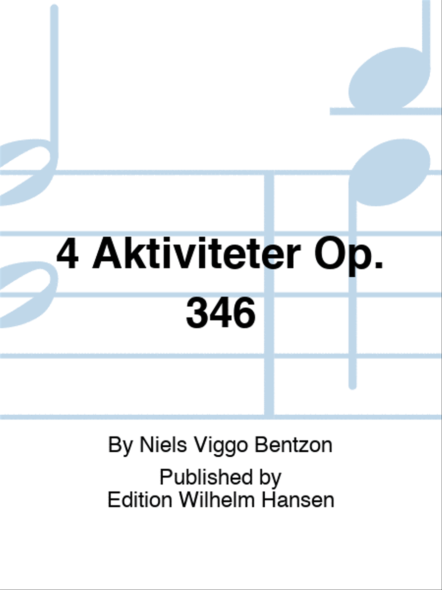 4 Aktiviteter Op. 346 4 Aktiviteter Op. 346 SA scores gallery preview page 1