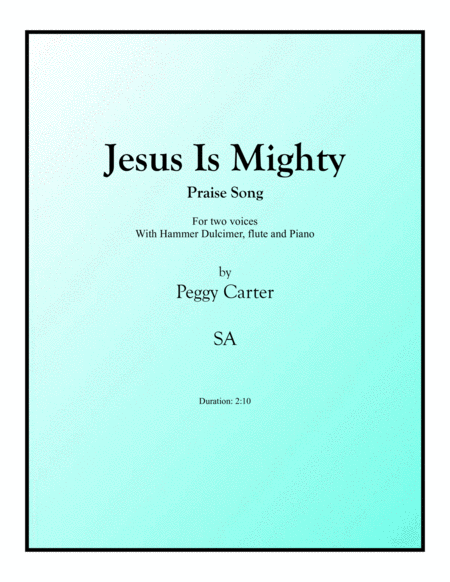 Jesus Is Mighty, SA + Hammer Dulcimer & flute image number null