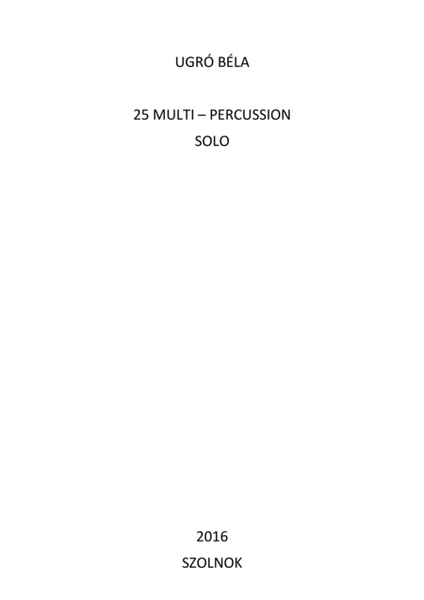 25 Multi - Percussion Solo