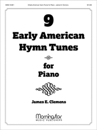 Book cover for Nine Early American Hymn Tunes for Piano