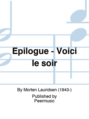 Book cover for Epilogue - Voici le soir
