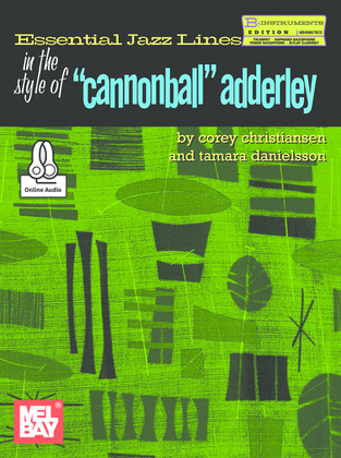 Book cover for Essential Jazz Lines in the Style of Cannonball Adderley, Bb Edition
