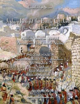 Joshua Fought the Battle of Jericho (for Saxophone Quintet SATTB or AATTB)