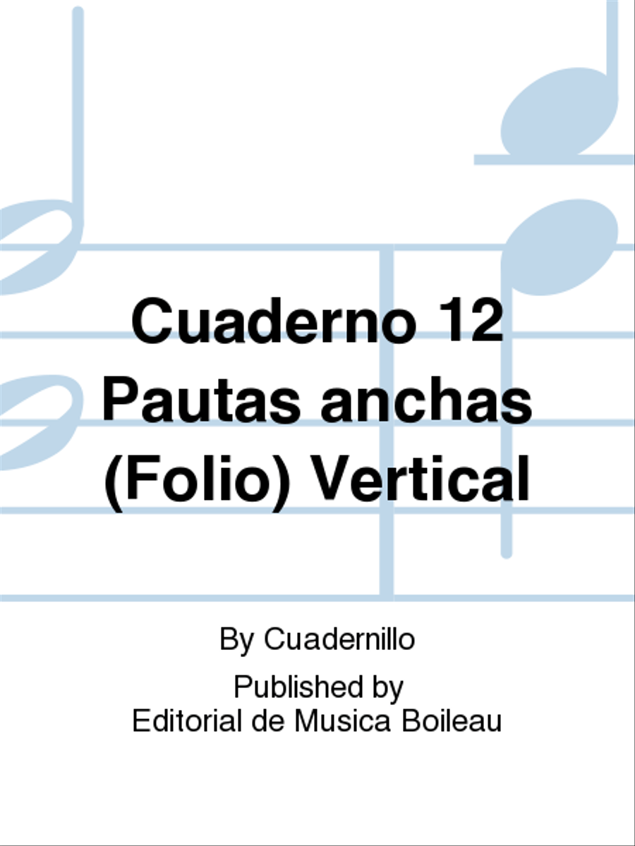 Cuaderno 12 Pautas anchas (Folio) Vertical Staff Paper scores gallery preview page 1
