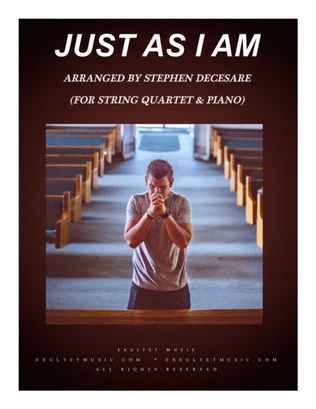 Just As I Am (for String Quartet and Piano)