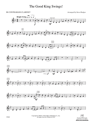 The Good King Swings!: (wp) B-flat Contrabass Clarinet