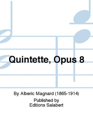Quintette, Opus 8