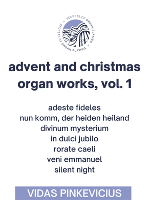 Advent and Christmas Organ Works, Vol. 1 by Vidas Pinkevicius