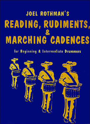 Book cover for Joel Rothman's Reading Rudiments & Marching Cadences